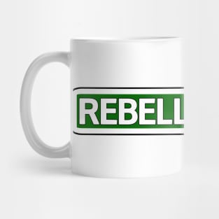 Rebellious Rd Street Sign Mug